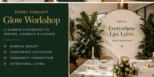 The Glow Workshop Summer Body Care Experience