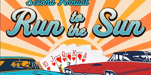 2nd Annual Run to the Sun Poker Run\/Cruise