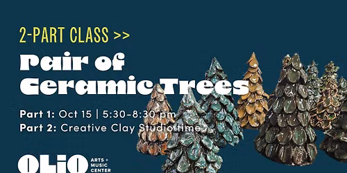 2-Part Class: Pair of Ceramic Trees with Mary Mertes