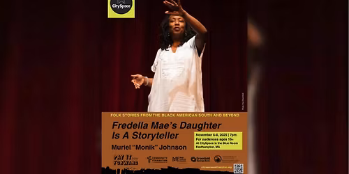 Fredella Mae\u2019s Daughter Is A Storyteller: An Evening of Storytelling with Muriel \u201cMonik\u201d Johnson