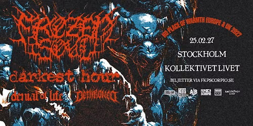 Frozen Soul + Support: Darkest Hour + Denial Of Life + Dethroned
