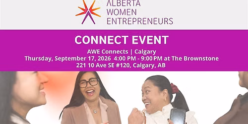 Alberta Women Entrepreneurs Connect Event | Calgary