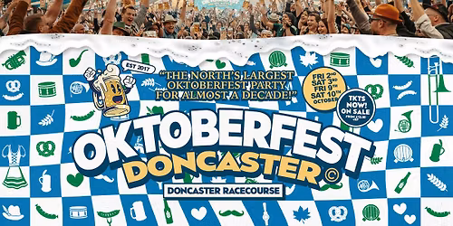 Oktoberfest Doncaster - Saturday 10th October 2026