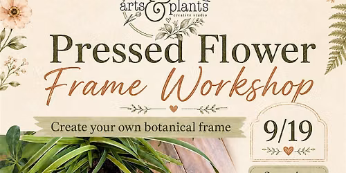 pressed flower frame workshop