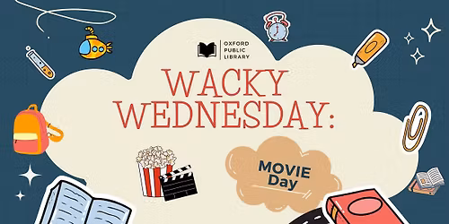 Wacky Wednesday: Movie Day