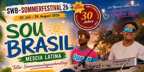 SOU BRASIL \/ Mescia Latina \/ SWB Sommerfestival\/ SWB Sommerfestival Last Edition