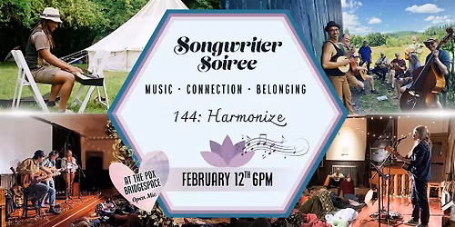 Songwriter Soiree 144: Harmonize!