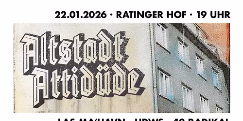 ALTSTADT ATTIT\u00dcDE: LAS MA'HAVN, UDWS & 40 RADIKAL