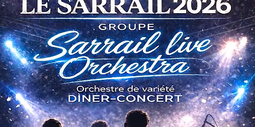 NOUVEAU\u2728GROUPE SARRAIL LIVE ORCHESTRA - D\u00eener-Concert\u2728