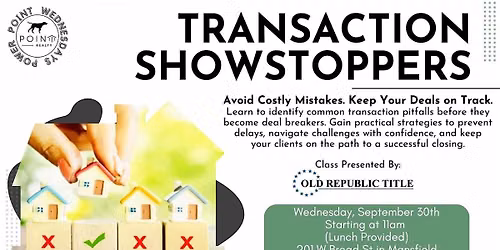 Transaction Showstoppers in Real Estate