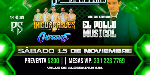 Gran Evento! Los Chavalos de la Perla - Inigualables DLP - Perfil Selecto - El Pollo Musical y m\u00e1s! 