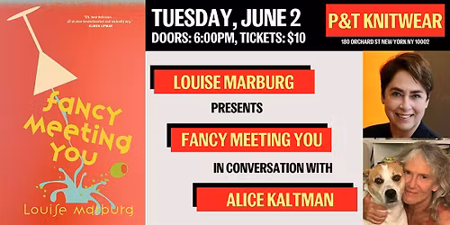 Louise Marburg presents Fancy Meeting You, with Alice Kaltman