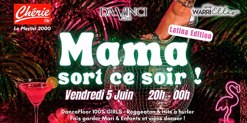 MAMA sort ce soir - Latina Edition — DaVinci Club