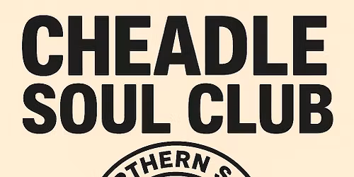 Cheadle Soul Club - "Out On The Floor" - Cheadle & Gatley Conservative Club