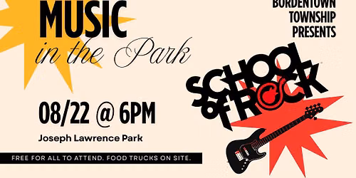 Bordentown Township Presents: MUSIC IN THE PARK