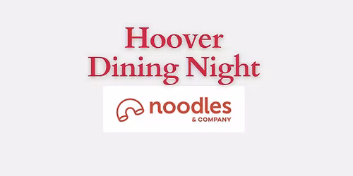 Hoover PTO: Fundraising Night at Noodles & Company