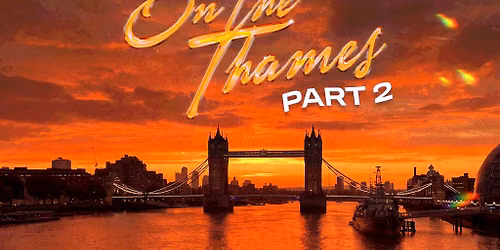 EVRIX X LUMOS - On the Thames P2
