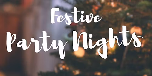 Thursday Festive Party Nights