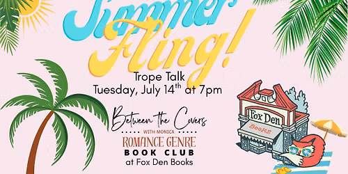 Between the Covers (with Monica): Summer Fling!