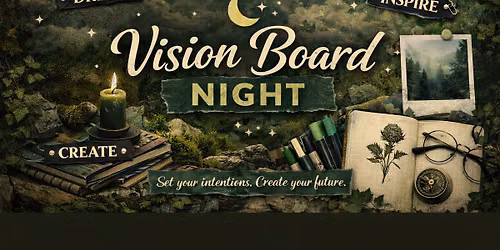 Vision Board Night - Mid-Year Reset and Creative Reflection