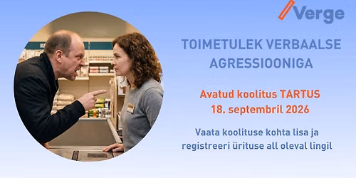 Toimetulek verbaalse agressiooniga - avatud koolitus TARTUS