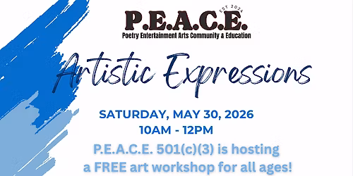 P.E.A.C.E. Presents:  Artistic Expression Day w\/Kei Yvonne