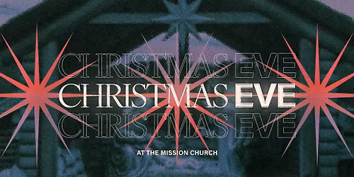 Christmas Eve at The Mission
