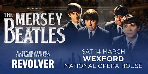 The Mersey Beatles - Wexford