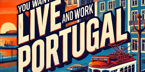 Live and Work in Portugal