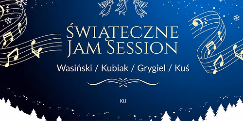 \u015awi\u0105teczne, Jazzowe Jam Session w Kiju