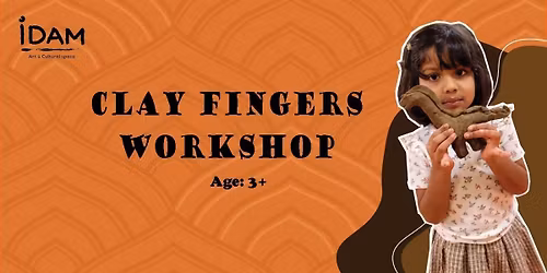 Clay Fingers Workshop