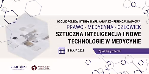 OIKN Prawo-medycyna-cz\u0142owiek: Sztuczna inteligencja i nowe technologie w medycynie
