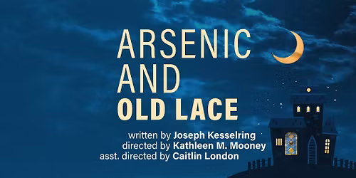 Auditions :: Arsenic and Old Lace
