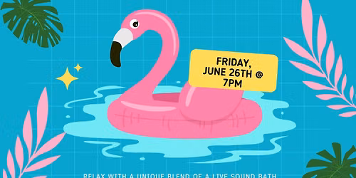 Summer Float & Sound Bath