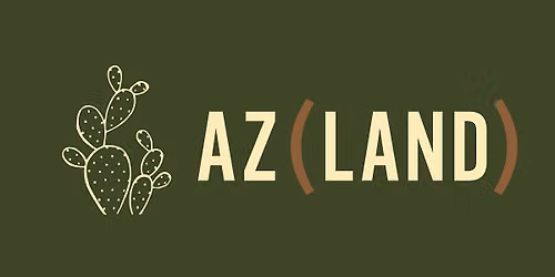 AZ(LAND) Third Year Anniversary Fundraiser