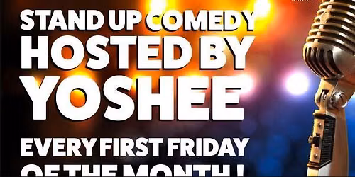 Stand Up Comedy at the Clay! Hosted by Yoshee