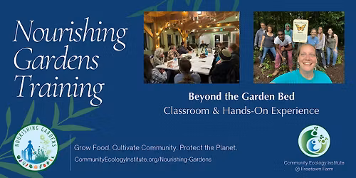 Nourishing Gardens Presents: Beyond the Garden Bed