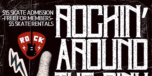 ROCKIN' AROUND THE RINK OPEN SKATE! \ud83e\udd1f\ud83c\udffb\ud83c\udfb8