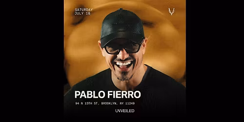 Pablo Fierro at Unveiled 07\/18