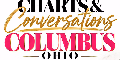 Charts and Conversations: Columbus, Ohio Edition