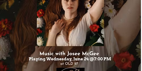 Music with Josee McGee @ Old 97
