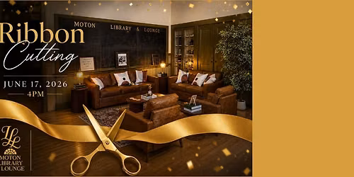 Ribbon Cutting: Moton Library & Lounge