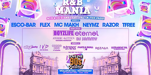 Love the 90s Festival - RNB MANIA Stage | Wollaton Park
