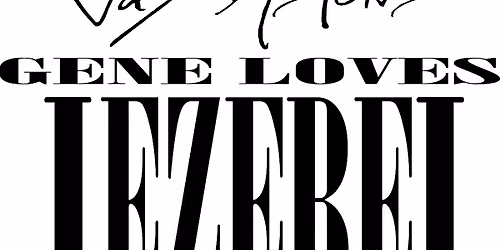 Gene Loves Jezebel