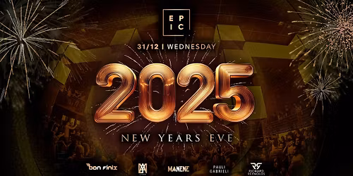 NEW YEARS EVE 2025 \u2192 EPIC Prague