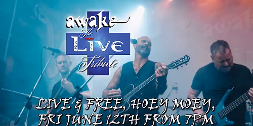 Awake + Live Tribute Show!