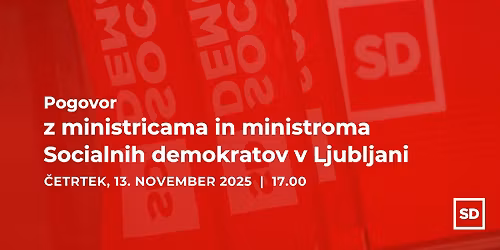 Pogovor z ministricama in ministroma Socialnih demokratov v Ljubljani