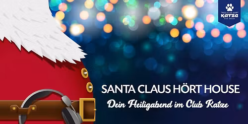 SANTA CLAUS H\u00d6RT HOUSE 24.12\ud83d\udd14\ud83c\udf89\ud83c\udf85\ud83c\udf81\ud83c\udf84