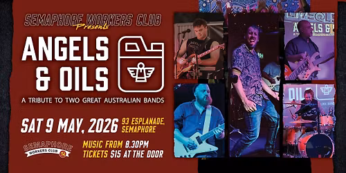 Angels & Oils Rock Semaphore Workers Club AGAIN!