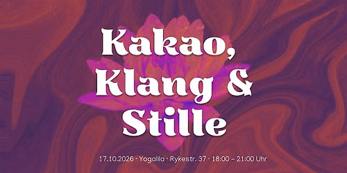 Kakao, Klang & Stille \u2013 Gemeinsam verbunden sein